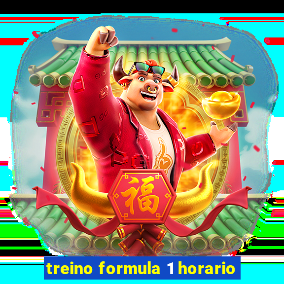 treino formula 1 horario